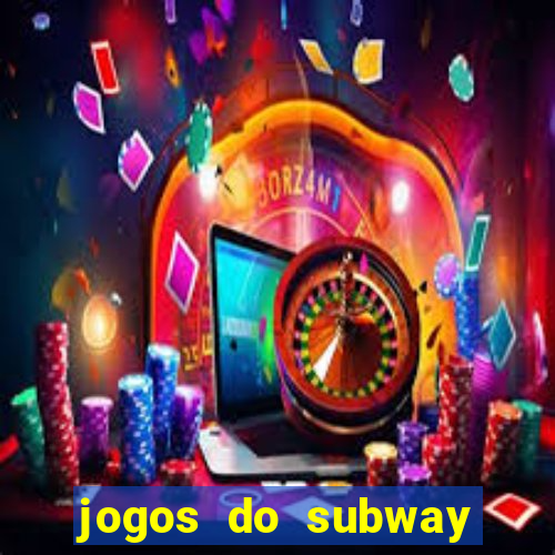 jogos do subway surf para jogar